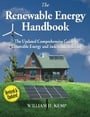 The Renewable Energy Handbook: The Updated Comprehensive Guide to Renewable Energy and Independent Living