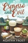 Espresso and Evil (Peridale Cafe Cozy Mystery)
