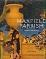 Maxfield Parrish: Master of the Make-Believe