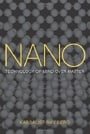 Nano: Technology of Mind over Matter