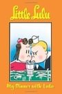 Little Lulu Volume 1: My Dinner With Lulu (Little Lulu (Graphic Novels))