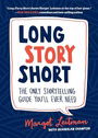 Long Story Short: The Only Storytelling Guide You