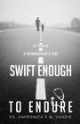 Swift Enough to Endure: The Power of a Grandmothers