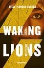 Waking Lions (B-format Hardback)