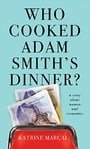 Who Cooked Adam Smith
