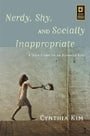 Nerdy, Shy, and Socially Inappropriate: A User Guide to an Asperger Life