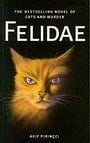 Felidae: A novel of Cats and Murder