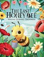 The Last Honey Bee (Wayne Gerard Trotman