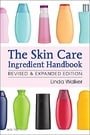Skin Care Ingredient Handbook Revised & Expanded