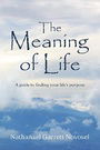 The Meaning of Life: A guide to finding your life