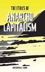 The Ethics of Anarcho-Capitalism