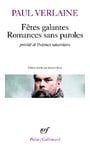Fetes Galantes/Romances Sans Paroles/Poemes Saturniens (Poesie/Gallimard)