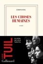 Les choses humaines (Blanche) (French Edition)