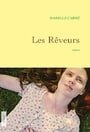 Les reveurs: Roman (French Edition)