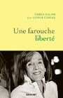 Une farouche liberté (Documents Français)