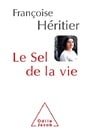 Le Sel de la vie (French Edition)