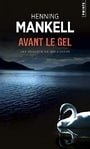 Avant le Gel (Points Policier) (French Edition)
