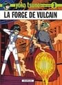 Yoko Tsuno - Tome 3 - La Forge de Vulcain (YOKO TSUNO (3)) (French Edition)
