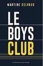 Boys club (Le) (Études culturelles)