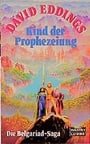 Die Belgariad- Saga I. Kind der Prophezeiung. ( Fantasy).
