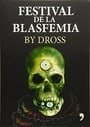 Festival de la blasfemia (Spanish Edition)