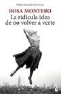 La ridicula idea de no volver a verte (Spanish Edition)