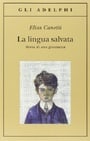 La Lingua Salvata. Storia di una Giovinezza