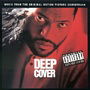 Deep Cover: Music From The Original Motion Picture Soundtrack