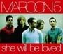 She Will Be Loved [CD 1]