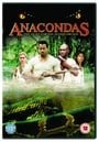 Anacondas: The Hunt For The Blood Orchid [2004]