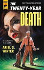 The Twenty-Year Death (Hard Case Crime Book 108)