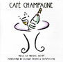 Cafe Champagne