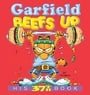 Garfield Beefs Up (Garfield Series Book 37)