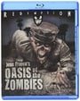 Oasis of the Zombies: Remastered Edition 