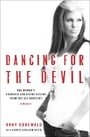 Dancing for the Devil: One Woman