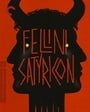 Fellini Satyricon (The Criterion Collection) [Blu-ray]