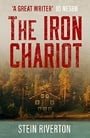 The Iron Chariot: Voted The Greatest Norwegian Crime Novel of All Time