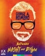 George A. Romero Between Night and Dawn (6-Disc Limited Edition) [Blu-ray + DVD] (includes There