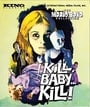 Kill Baby Kill 