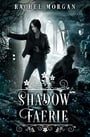 Shadow Faerie (Creepy Hollow Book 8)
