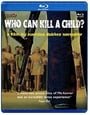 Who Can Kill a Child? 