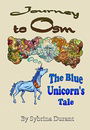 Journey To Osm: The Blue Unicorn