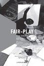 Fair-play (French Edition)