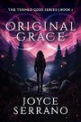 Original Grace (Life As Grace Book 1)