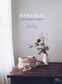 Minimal: Pour un mode de vie durable (French Edition)