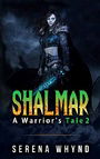 Shalmar: A Tale of Lifetimes II