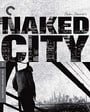 The Naked City (The Criterion Collection) 