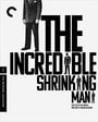 The Incredible Shrinking Man (The Criterion Collection) 