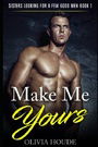 Make Me Yours