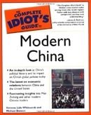The Complete Idiot's Guide to Modern China